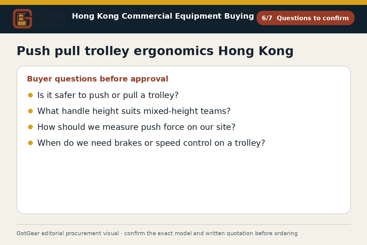 GotGear questions to confirm procurement diagram for push pull trolley ergonomics Hong Kong