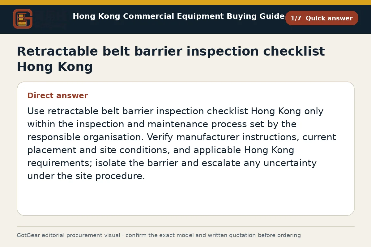 GotGear quick answer procurement diagram for retractable belt barrier inspection checklist Hong Kong