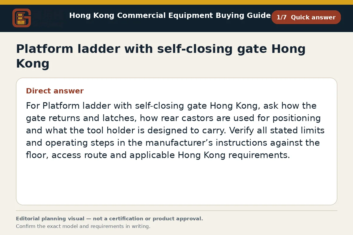 GotGear quick answer procurement diagram for Platform ladder with self-closing gate Hong Kong