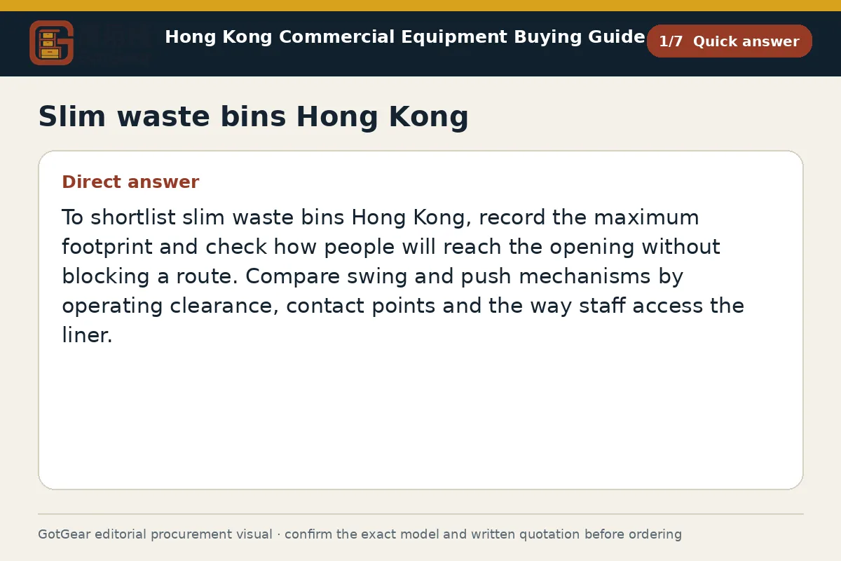 GotGear quick answer procurement diagram for slim waste bins Hong Kong