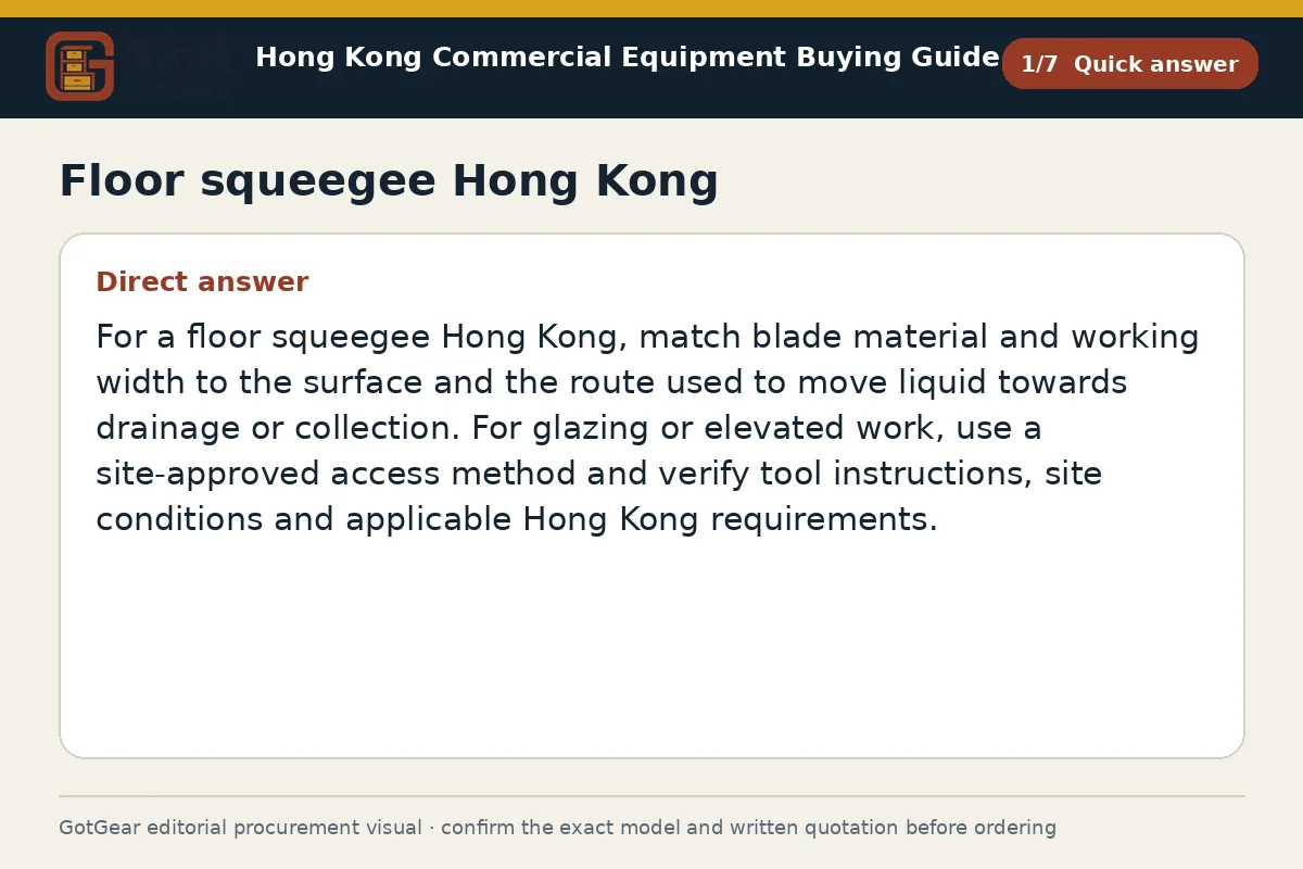 GotGear quick answer procurement diagram for floor squeegee Hong Kong