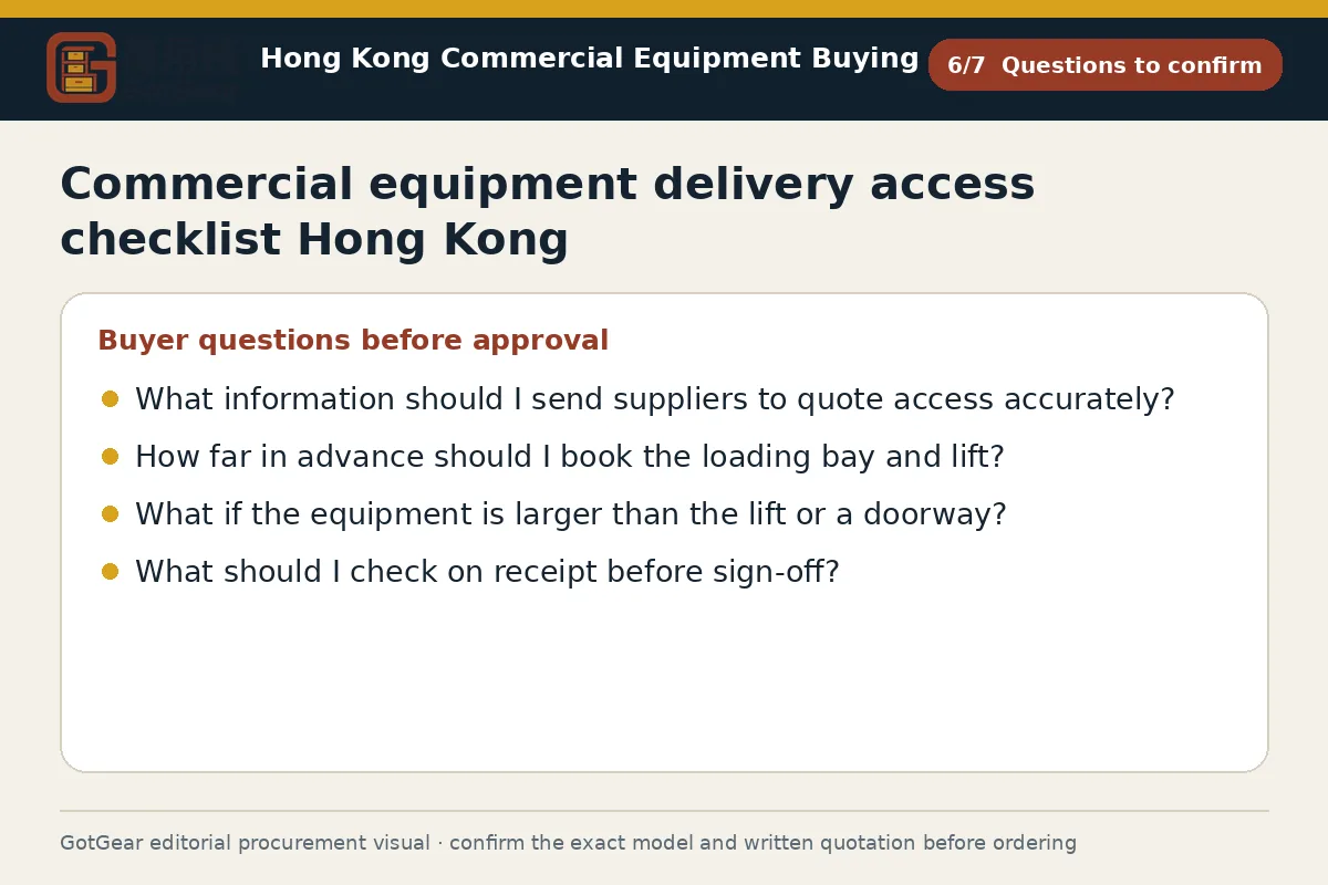 GotGear questions to confirm procurement diagram for commercial equipment delivery access checklist Hong Kong