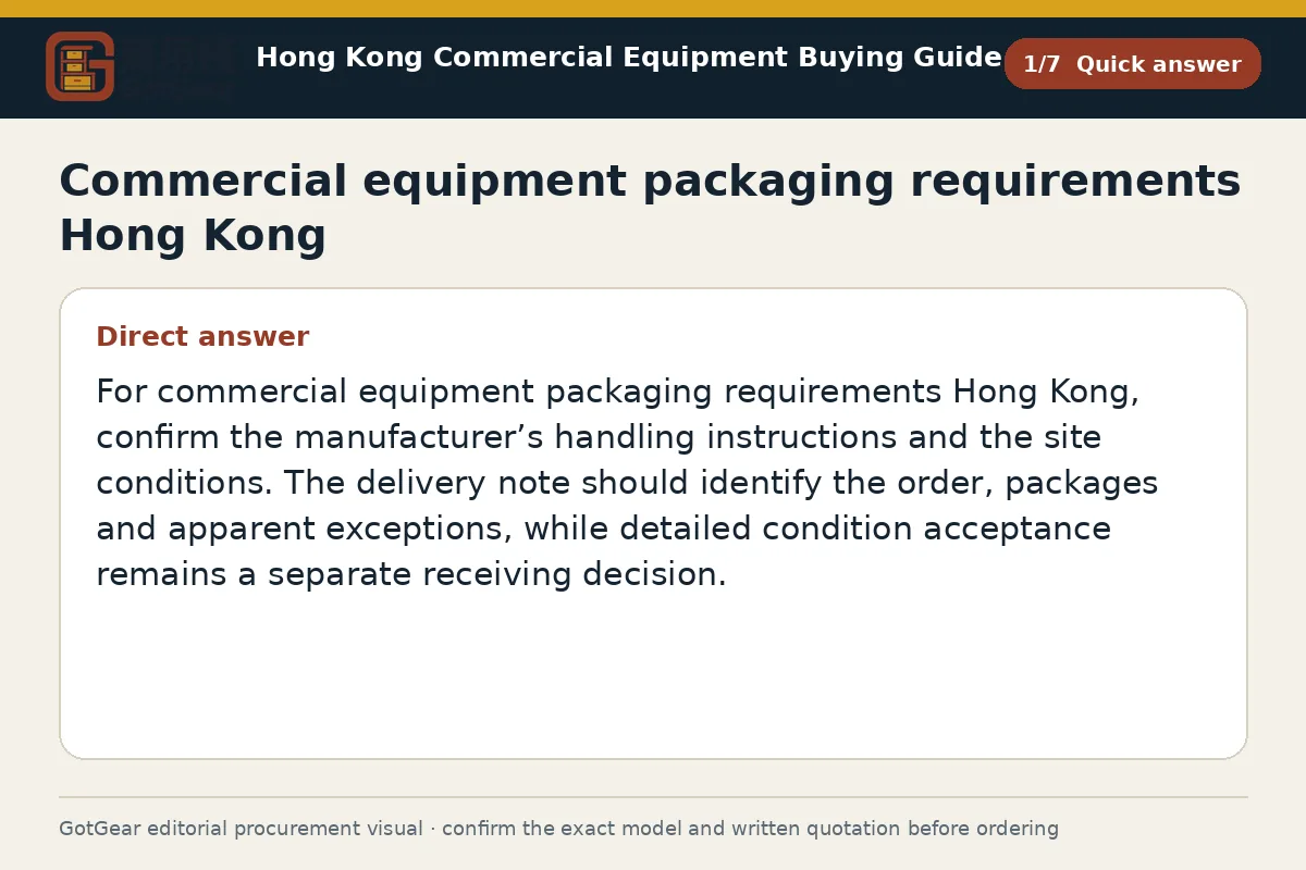 GotGear quick answer procurement diagram for commercial equipment packaging requirements Hong Kong