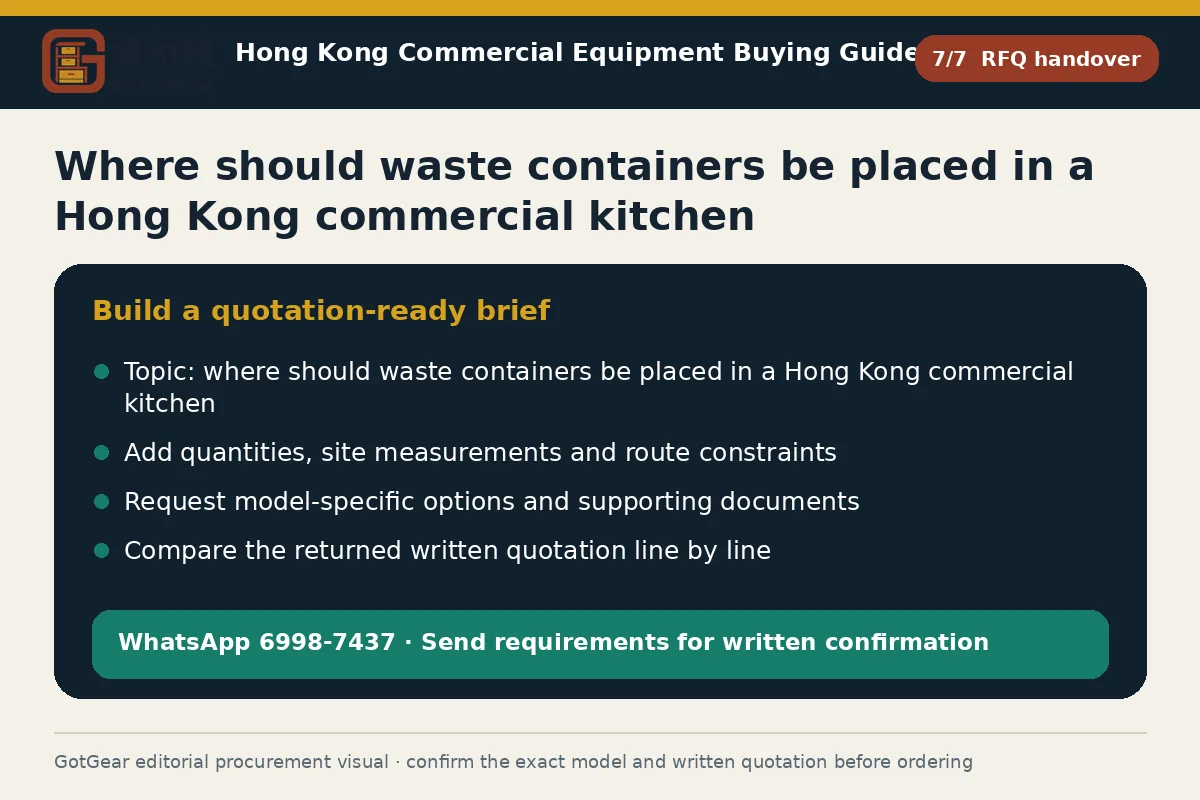 GotGear rfq handover procurement diagram for where should waste containers be placed in a Hong Kong commercial kitchen